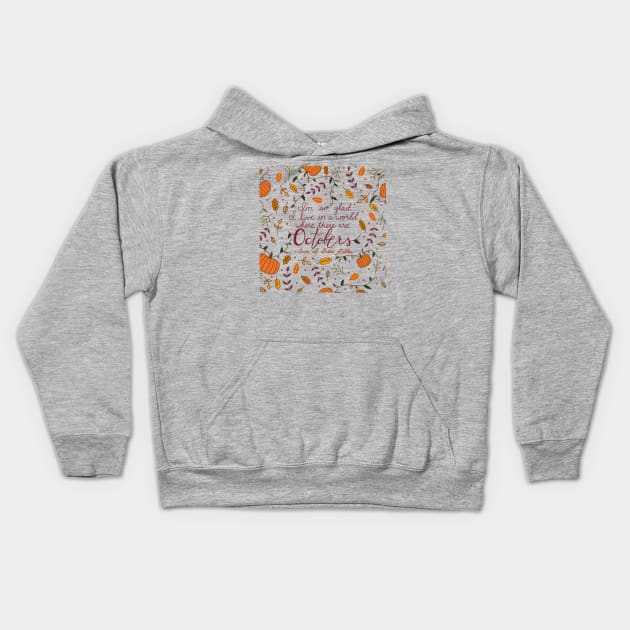 October | Fall | Autumn | Quote | Typography Kids Hoodie by HLeslie Design